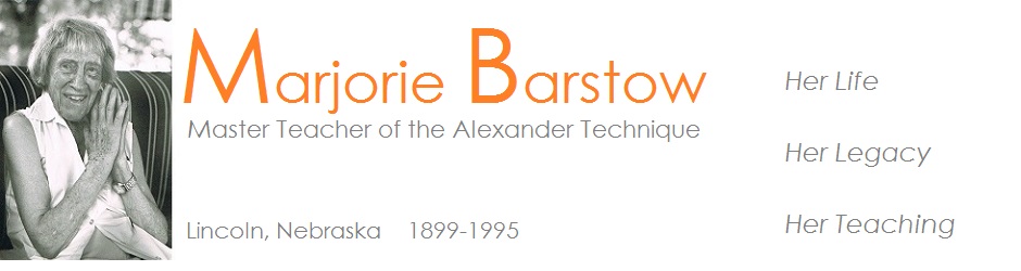 Marjorie Barstow, Master Teacher of the Alexander Technique